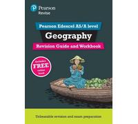 Pearson REVISE Edexcel AS/A Level Geography Revision Guide & Workbook inc online edition - for 2025, 2026 exams