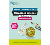 Pearson REVISE Edexcel GCSE Combined Science (Higher) Revision Guide incl. online revision and quizzes - for 2026, 2027 exams