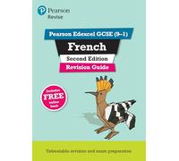 Pearson REVISE Edexcel GCSE French Revision Guide Second Edition: For 2025 assessments and exams - incl. free online edition