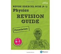 Pearson REVISE Edexcel GCSE Physics (Foundation) Revision Guide: incl. online revision and quizzes - for 2025 and 2026 exams