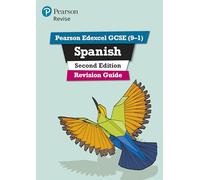 Pearson REVISE Edexcel GCSE Spanish Revision Guide: For 2025 and 2026 assessments and exams - incl. free online edition
