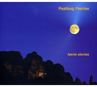 Peatbog Faeries - Faerie Stories