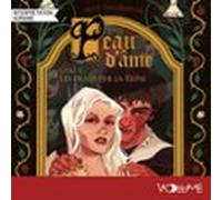 Peau Dâme (tome 2) - Les Braises De La Reine (audiolibro)