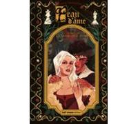 Peau Dâme - Tome 2 Les Braises De La Reine (ebook)