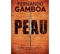 Peau: Ne fais confiance à personne... Pas même à toi-même