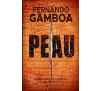 PEAU: Ne fais confiance à personne. Pas même à toi-même. (Nuria Badal)