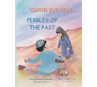PEBBLES OF THE PAST