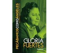 pecabamos como angeles: gloripoemas de amor