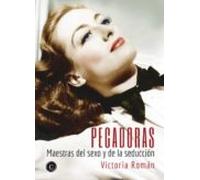 Pecadoras: Maestras Del Sexo Y De La Seduccion