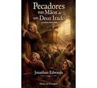 Pecadores nas Mãos de um Deus Irado