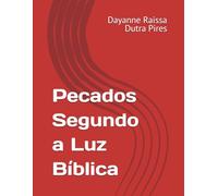 Pecados Segundo a Luz Bíblica