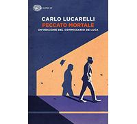 Peccato mortale. Un'indagine del commissario De Luca (Super ET)