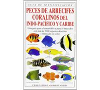 PECES DE ARRECIFES CORALINOS (GUIAS DEL NATURALISTA-PECES-MOLUSCOS-BIOLOGIA MARINA)