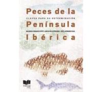 Peces De La Peninsula Iberica: Claves Para Su Determinacion