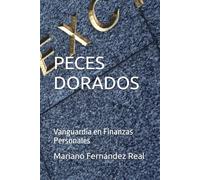 PECES DORADOS: Vanguardia en Finanzas Personales