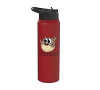 Peces globo Make Me Happy You Not So Much Funny Pufferfishes Stainless Steel Insulated Water Bottle