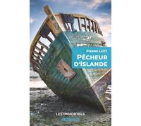 Pêcheur d'Islande (annoté): Préface de Franck CAPPI