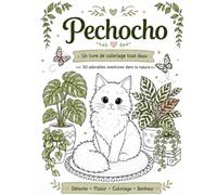 Pechocho - Livre de coloriage: Les adorables aventures d'un petit chaton Maine Coon (Las aventuras de Pechocho)