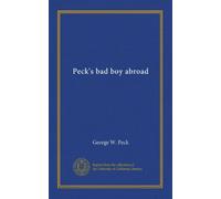 Peck's bad boy abroad