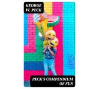 Pecks Compendium Of Fun (ebook)