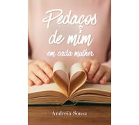 Pedaços de mim em cada mulher