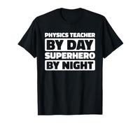 Pedagogía Colegio Educación Maestro - Profesor De Física Camiseta