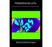 Pedagogia Da Luta: (ebook)