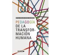 Pedagogía de la Transformación Humana