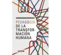Pedagogía de la Transformación Humana