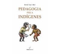 Pedagogia Per A Indígenes