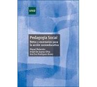Pedagogía social. Retos y escenarios para la acción socioeducativa