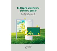 Pedagogía y literatura: Enseñar a pensar