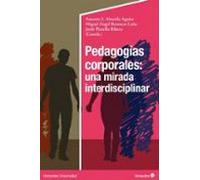 Pedagogías Corporales: Una Mirada Interdisciplinar