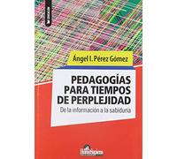 Pedagogías para tiempos de perplejidad