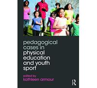 Casos pedagógicos en educación física y deporte juvenil – Routledge