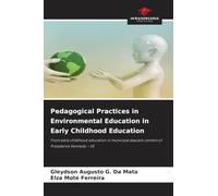 Pedagogical Practices in Environmental Education in Early Childhood Education: From early childhood education in municipal daycare centers of Presidente Kennedy - ES