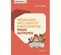 Pédagogie Inclusive Et Participative Pour Autistes (ebook)