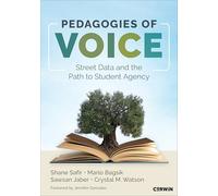 Pedagogies of Voice: Street Data and the Path to Student Agency
