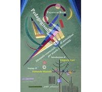 Pedagogismo. Manuale essenziale di autodifesa per scuole e università (Divergenze)