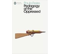 Pedagogy Of The Oppressed (Penguin Modern Classics)