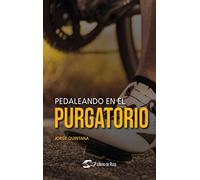 Pedaleando En El Purgatorio