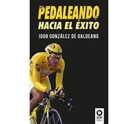 Pedaleando hacia el éxito (Directivos y líderes)