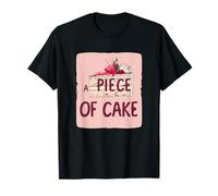 Pedazo de pastel para un atuendo fácil para el día por delante Camiseta