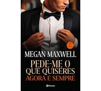 PEDE-ME O QUE QUISERES AGORA E SEMPRE - ED. ATUALIZADA