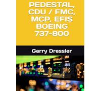 PEDESTAL, CDU / FMC, MCP, EFIS BOEING 737-800