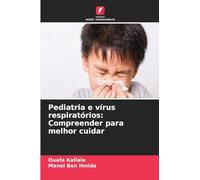 Pediatria e vírus respiratórios: Compreender para melhor cuidar