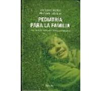 pediatria para la familia. una obra de consulta medico-pedagogica