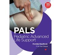 Pediatric Advanced Life Support (PALS)