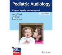Pediatric Audiology: Diagnosis, Technology, and Management