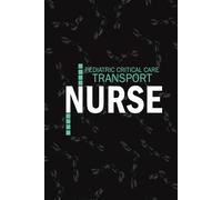 Pediatric Critical Care Nurse: Lined Journal For PICU np, RN Nursing Student Notebooks Blank Diary Gift